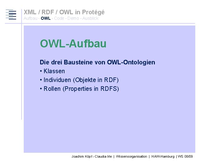 XML / RDF / OWL in Protégé Aufbau · OWL · Code · Demo