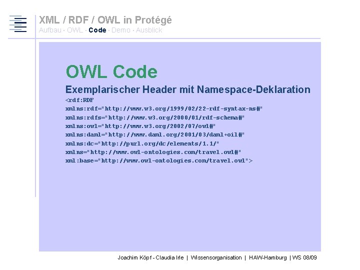 XML / RDF / OWL in Protégé Aufbau · OWL · Code · Demo