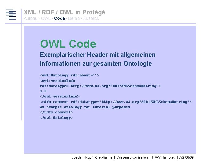XML / RDF / OWL in Protégé Aufbau · OWL · Code · Demo