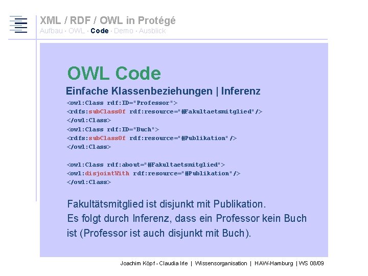 XML / RDF / OWL in Protégé Aufbau · OWL · Code · Demo