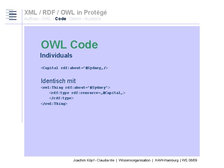 XML / RDF / OWL in Protégé Aufbau · OWL · Code · Demo