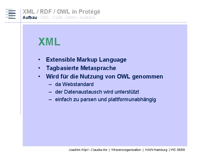 XML / RDF / OWL in Protégé Aufbau · OWL · Code · Demo