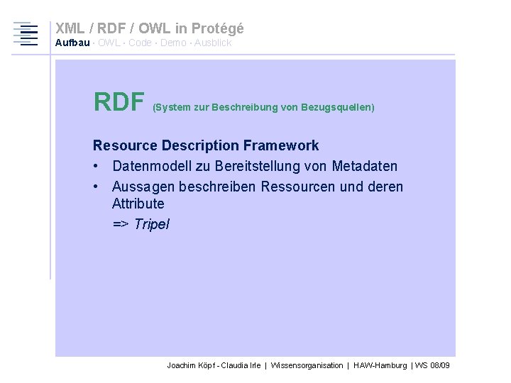 XML / RDF / OWL in Protégé Aufbau · OWL · Code · Demo