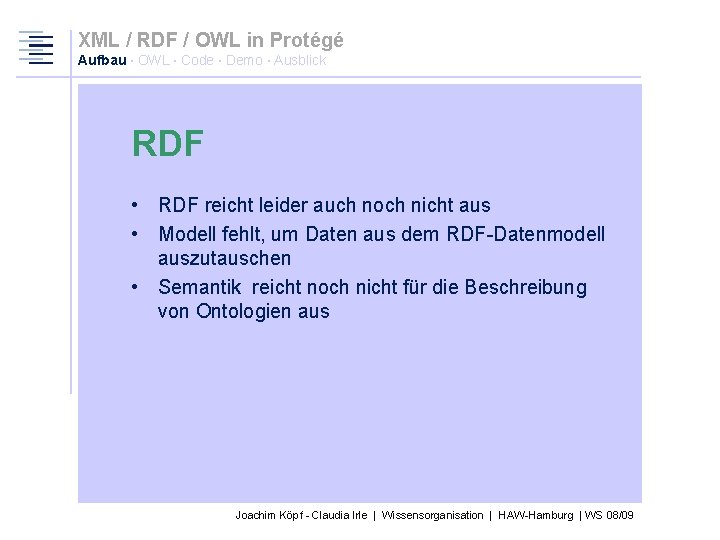 XML / RDF / OWL in Protégé Aufbau · OWL · Code · Demo