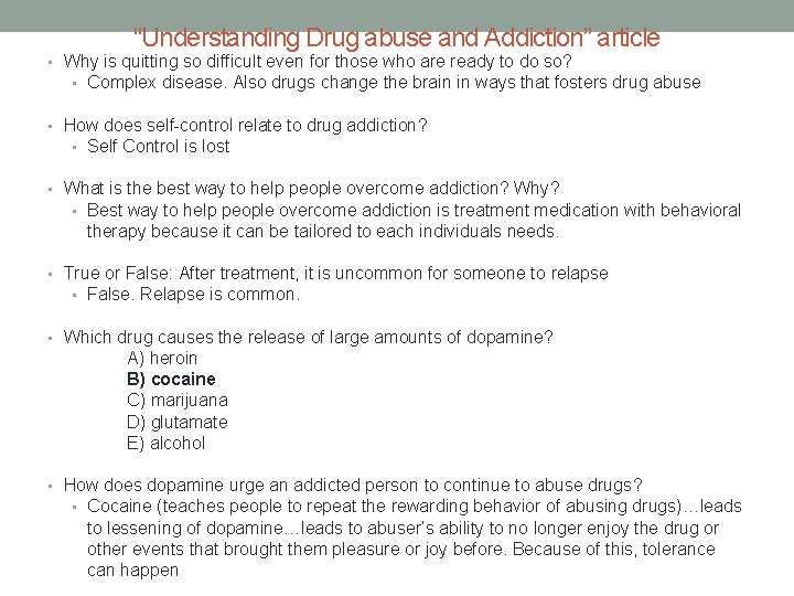“Understanding Drug abuse and Addiction” article • Why is quitting so difficult even for
