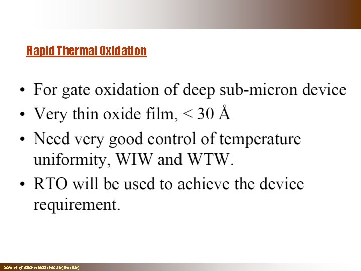 Rapid Thermal Oxidation School of Microelectronic Engineering Rapid Thermal Oxidation School of Microelectronic Engineering