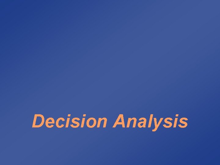 Decision Analysis 