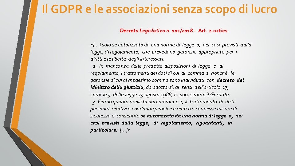 Il GDPR e le associazioni senza scopo di lucro Decreto Legislativo n. 101/2018 -