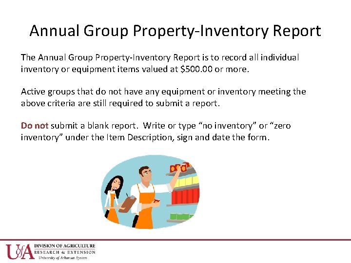 Annual Group Property-Inventory Report The Annual Group Property-Inventory Report is to record all individual
