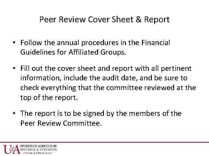 Peer Review Cover Sheet & Report • Follow the annual procedures in the Financial