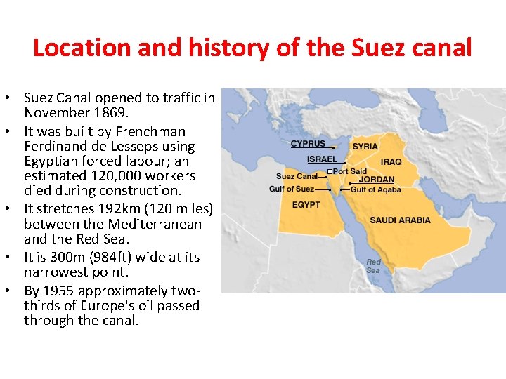 Location and history of the Suez canal • Suez Canal opened to traffic in