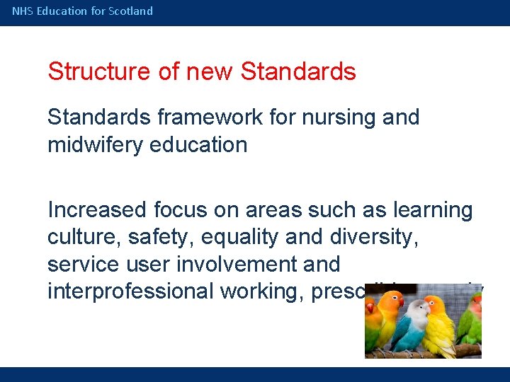 NHS Education for Scotland Structure of new Standards framework for nursing and midwifery education