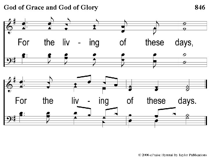 2 -3 of God. Grace of Gloryand God of Grace God of Glory 846