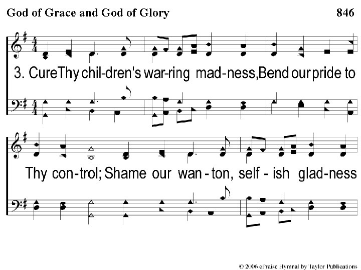 3 -1 of God. Grace of Gloryand God of Grace God of Glory 846