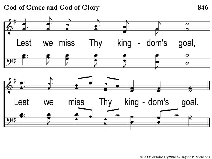 3 -3 of God. Grace of Gloryand God of Grace God of Glory 846