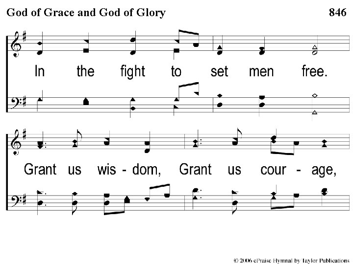 4 -2 of God. Grace of Gloryand God of Grace God of Glory 846