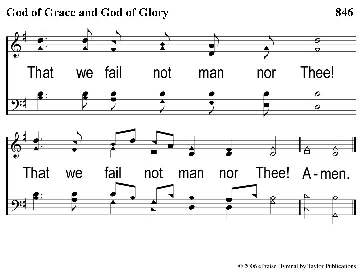 4 -3 of God. Grace of Gloryand God of Grace God of Glory 846