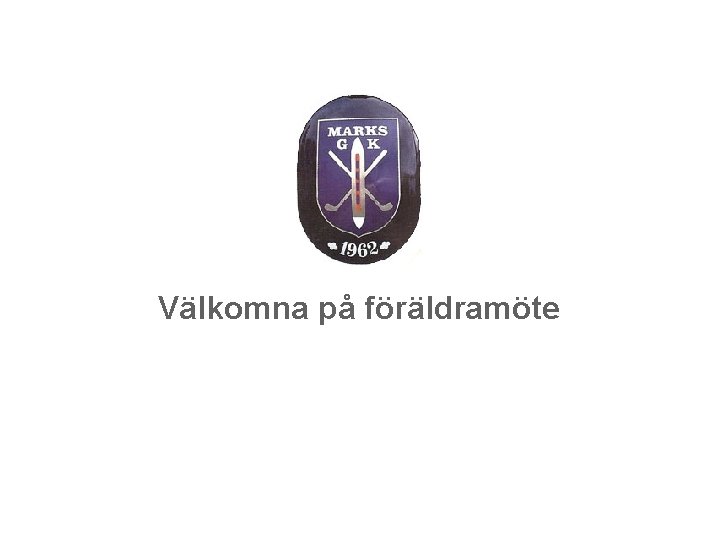 Välkomna på föräldramöte 