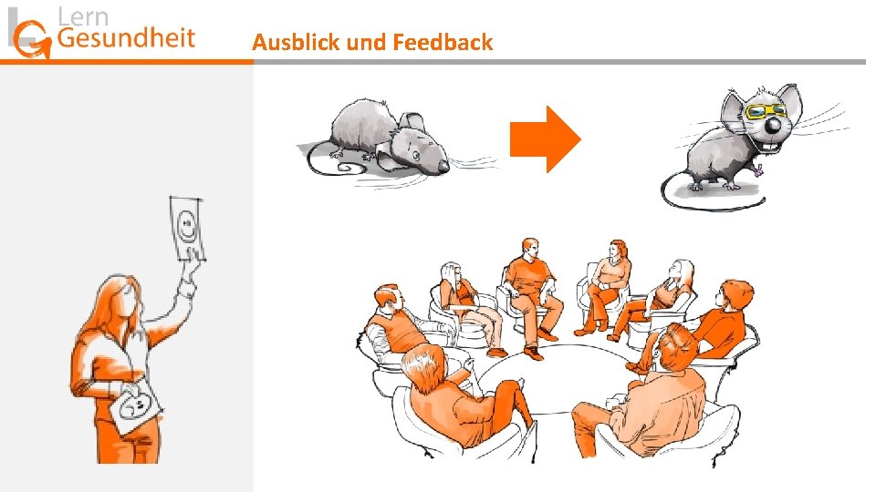 Ausblick und Feedback Ausblick und Feedback