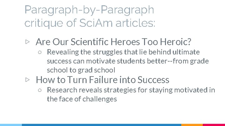 Paragraph-by-Paragraph critique of Sci. Am articles: ▷ Are Our Scientific Heroes Too Heroic? ○