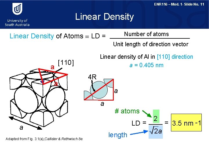 ENR 116 – Mod. 1 - Slide No. 11 Linear Density Number of atoms