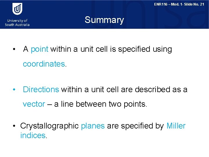 ENR 116 – Mod. 1 - Slide No. 21 Summary • A point within