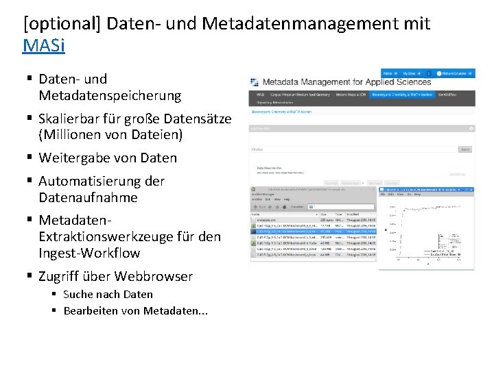 [optional] Daten- und Metadatenmanagement mit MASi § Daten- und Metadatenspeicherung § Skalierbar für große