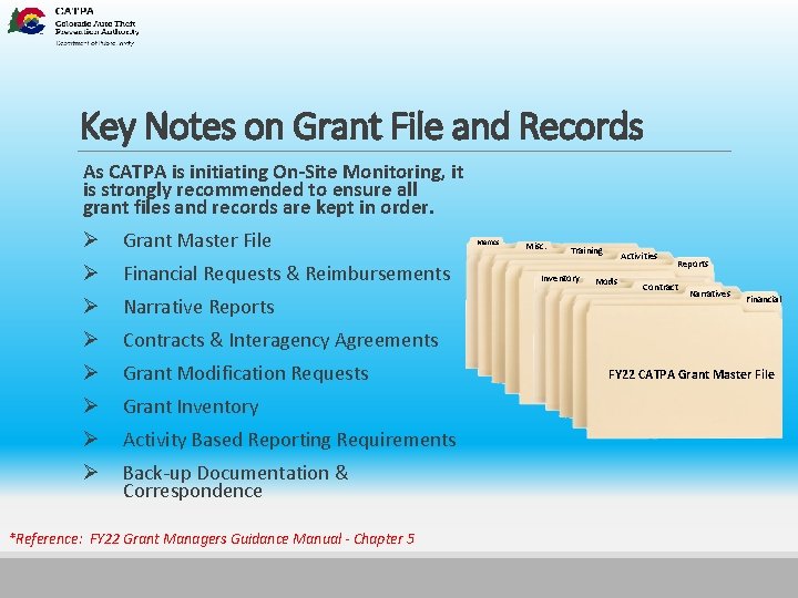 Key Notes on Grant File and Records As CATPA is initiating On-Site Monitoring, it