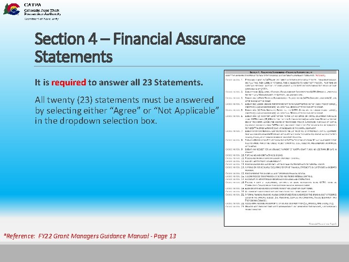 Section 4 – Financial Assurance Statements It is required to answer all 23 Statements.