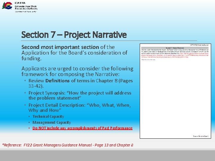 Section 7 – Project Narrative Second most important section of the Application for the