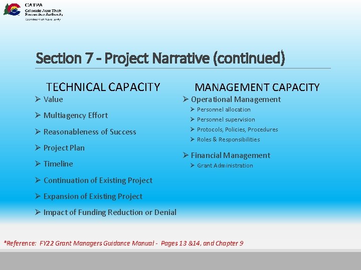 Section 7 - Project Narrative (continued) TECHNICAL CAPACITY Ø Value Ø Multiagency Effort Ø