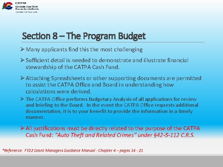 Section 8 – The Program Budget Ø Many applicants find this the most challenging