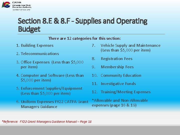 Section 8. E & 8. F - Supplies and Operating Budget There are 12