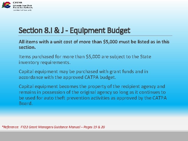 Section 8. I & J - Equipment Budget All items with a unit cost
