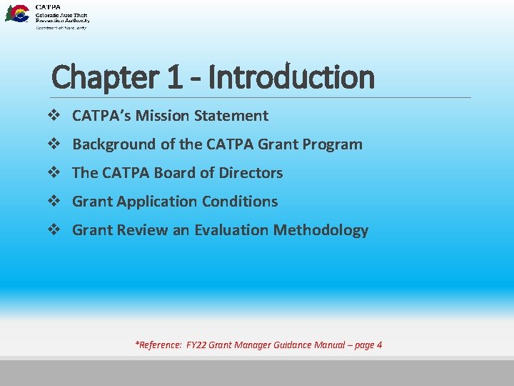 Chapter 1 - Introduction v CATPA’s Mission Statement v Background of the CATPA Grant