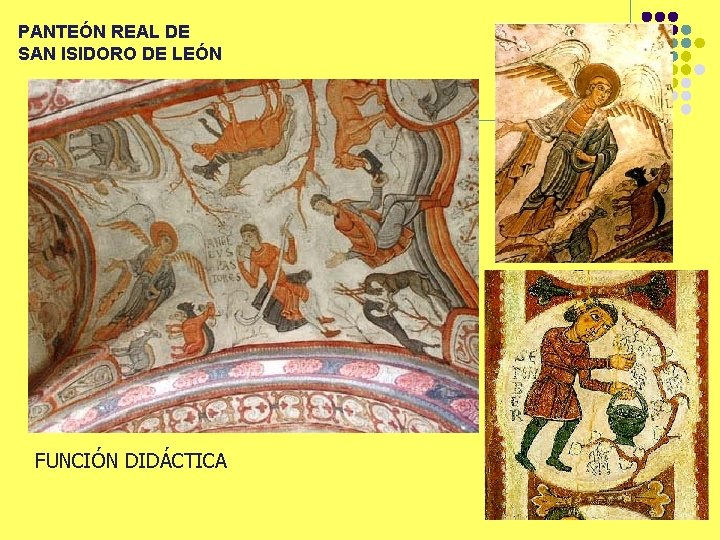 PANTEÓN REAL DE SAN ISIDORO DE LEÓN FUNCIÓN DIDÁCTICA 