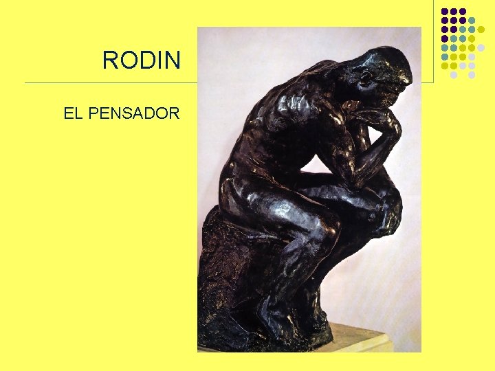 RODIN EL PENSADOR 