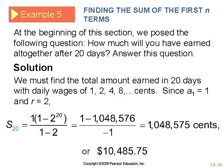 Example 5 FINDING THE SUM OF THE FIRST n TERMS At the beginning of