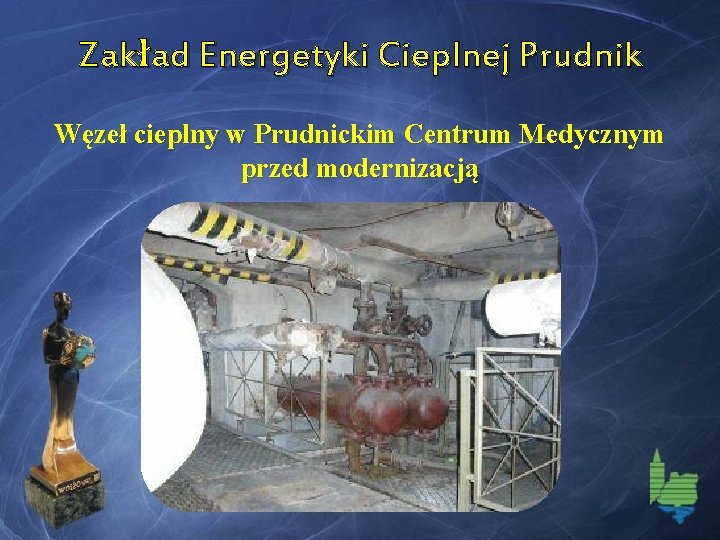 Zakład Energetyki Cieplnej Prudnik Węzeł cieplny w Prudnickim Centrum Medycznym przed modernizacją 