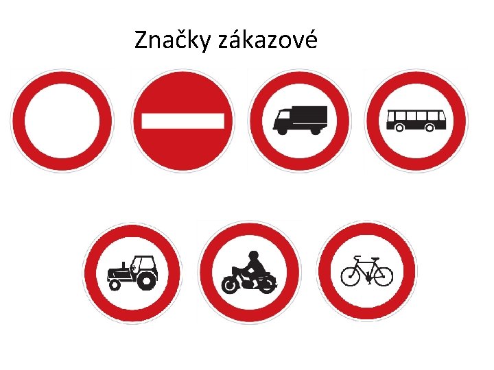 Značky zákazové 