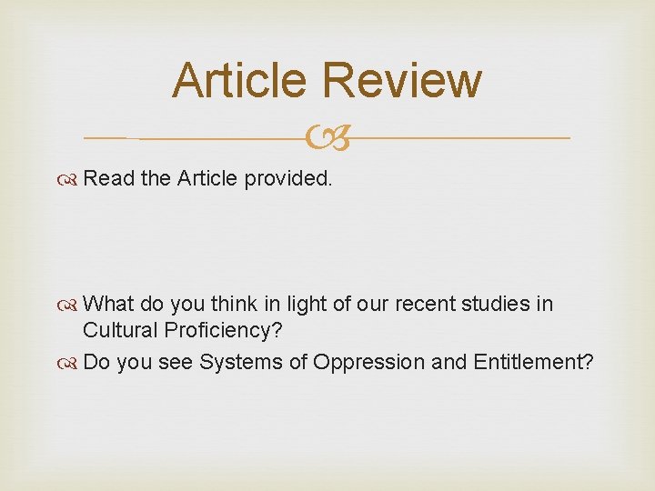 Article Review Read the Article provided. What do you think in light of our