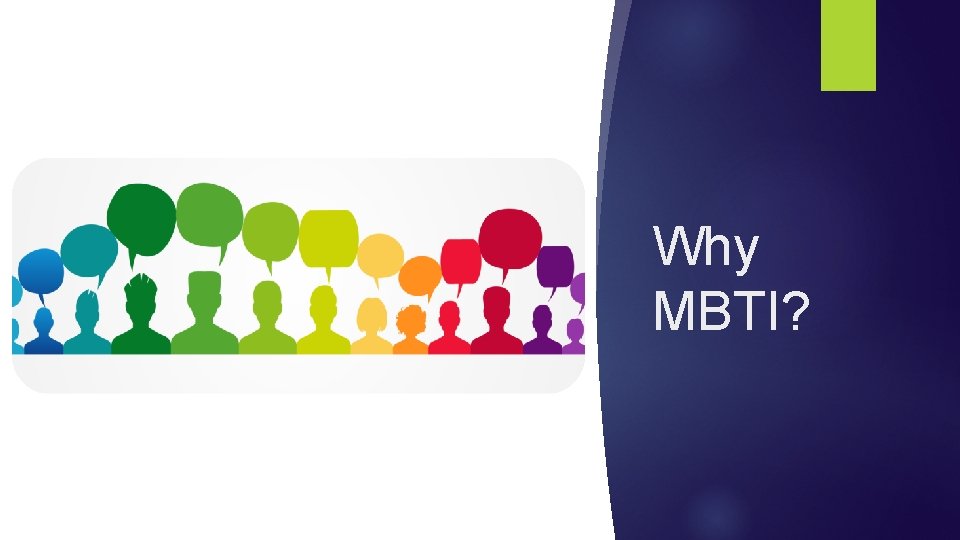 Why MBTI? 