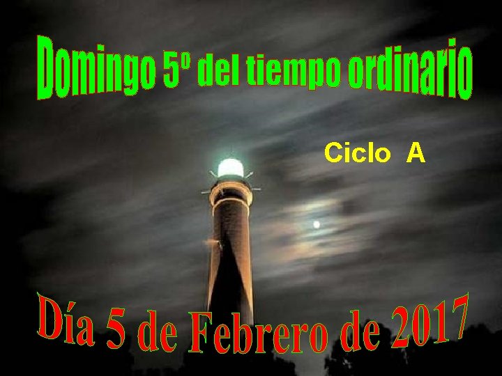 Ciclo A Ciclo A