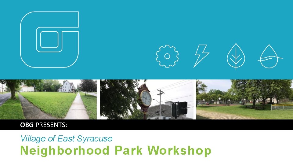 OBG PRESENTS: Village of East Syracuse Neighborhood Park Workshop 