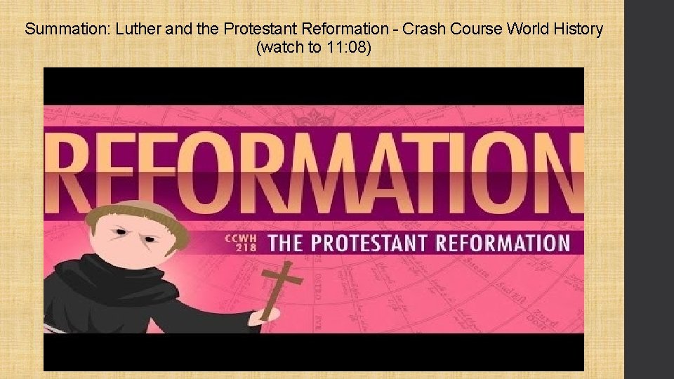 Summation: Luther and the Protestant Reformation - Crash Course World History (watch to 11: Summation: Luther and the Protestant Reformation - Crash Course World History (watch to 11: