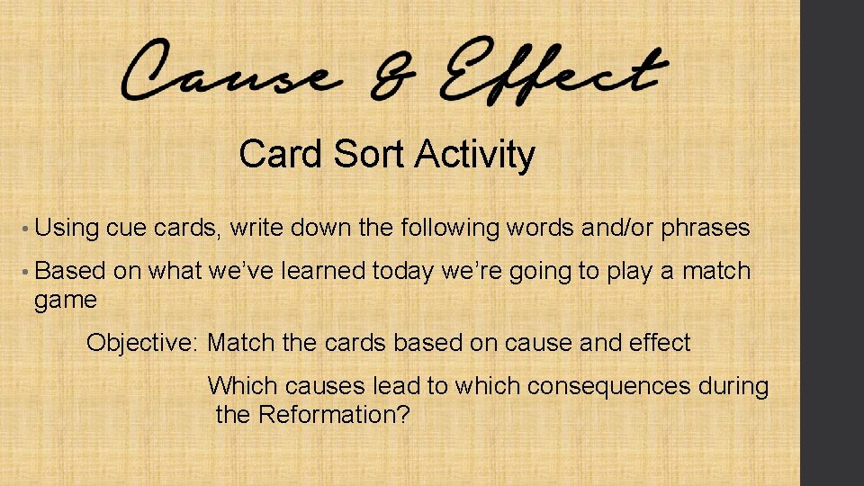 Card Sort Activity • Using cue cards, write down the following words and/or phrases Card Sort Activity • Using cue cards, write down the following words and/or phrases