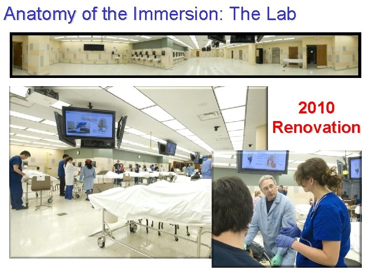 Anatomy of the Immersion: The Lab 2010 Renovation 