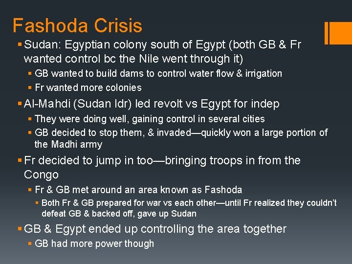 Fashoda Crisis § Sudan: Egyptian colony south of Egypt (both GB & Fr wanted