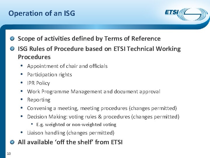 Operation of an ISG Scope of activities defined by Terms of Reference ISG Rules