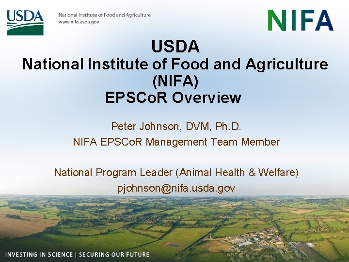 USDA National Institute of Food and Agriculture (NIFA) EPSCo. R Overview Peter Johnson, DVM,